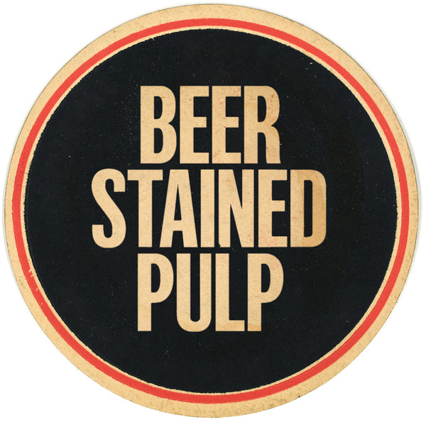 Beer Stained Pulp
